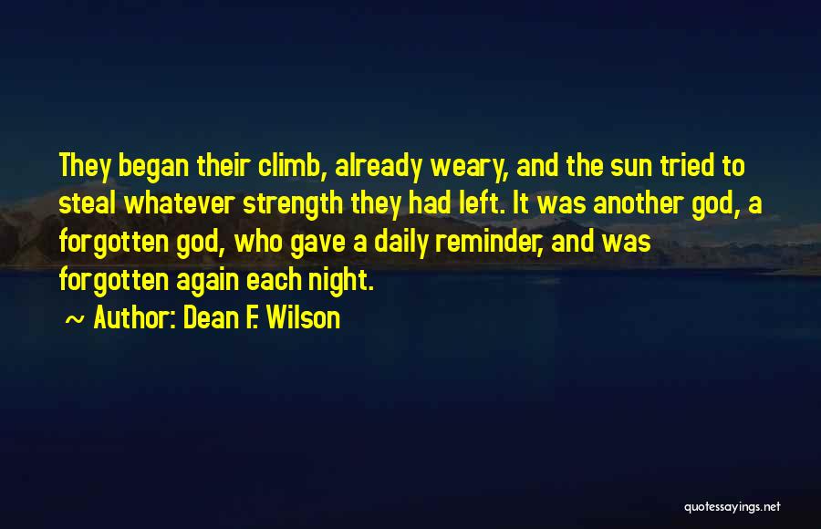 The Sunset And God Quotes By Dean F. Wilson
