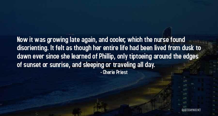 The Sunset And Sunrise Quotes By Cherie Priest