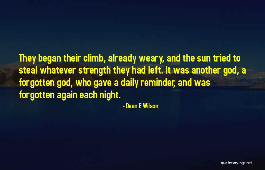 The Sunset And Sunrise Quotes By Dean F. Wilson