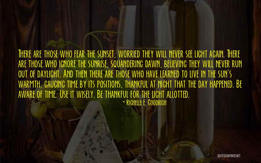 The Sunset And Sunrise Quotes By Richelle E. Goodrich