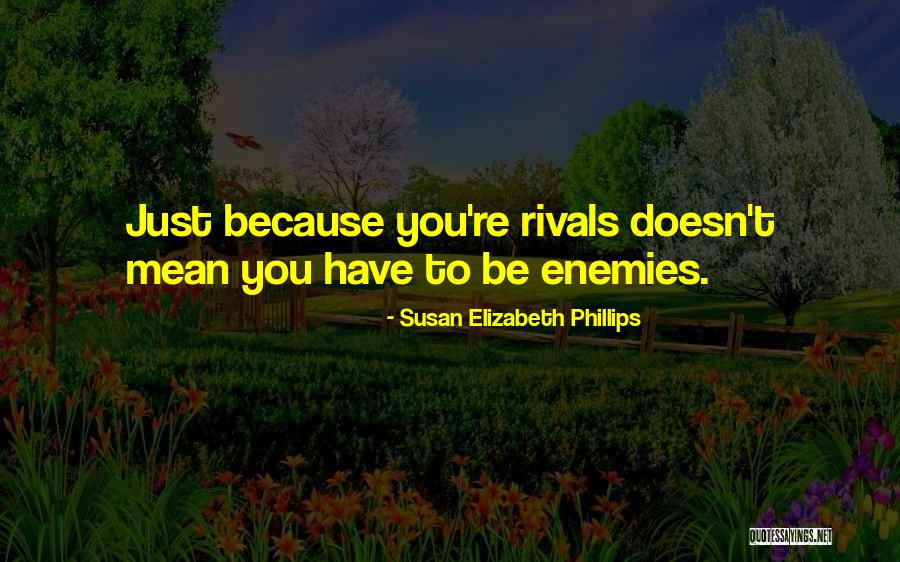 The Sunset Limited Movie Quotes By Susan Elizabeth Phillips