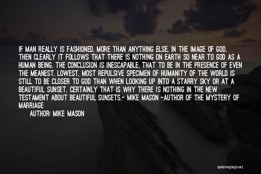 The Sunset Sky Quotes By Mike Mason