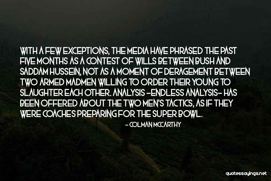 The Super Bowl Quotes By Colman McCarthy The Super Bowl Quotes By Colman McCarthy