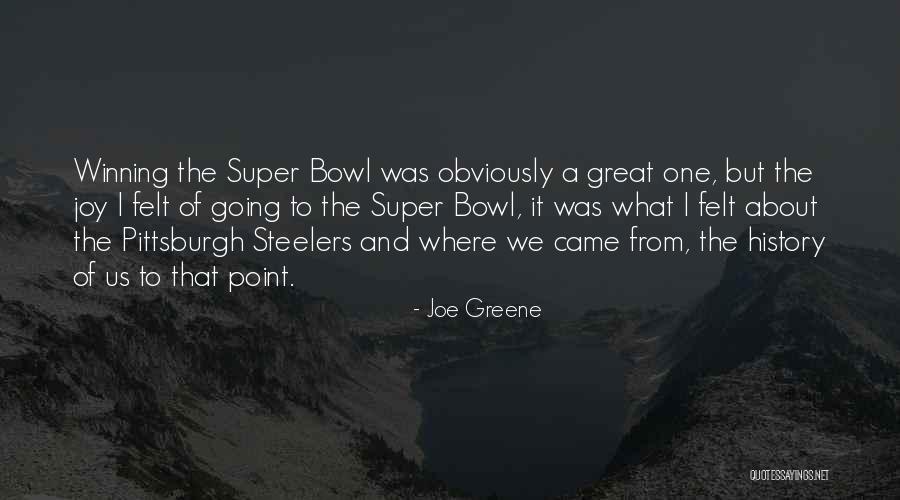 The Super Bowl Quotes By Joe Greene The Super Bowl Quotes By Joe Greene