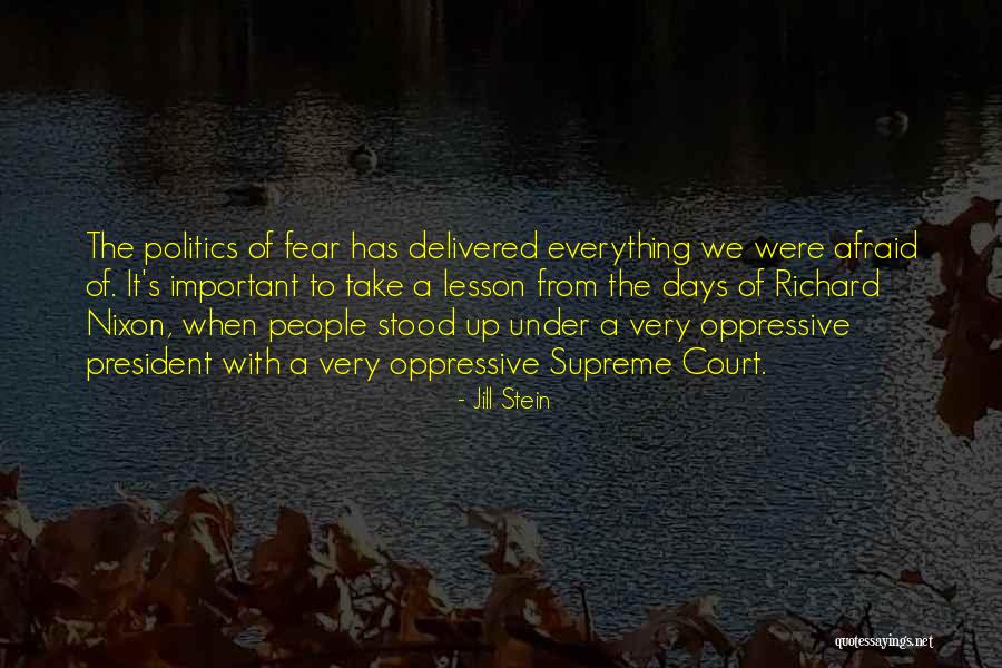 The Supreme Court And Politics Quotes By Jill Stein The Supreme Court And Politics Quotes By Jill Stein