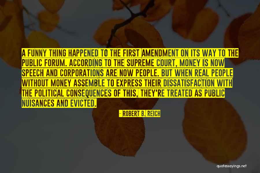 The Supreme Court And Politics Quotes By Robert B. Reich The Supreme Court And Politics Quotes By Robert B. Reich