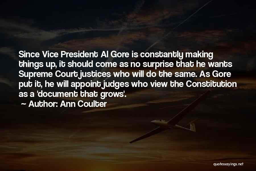 The Supreme Court Justices Quotes By Ann Coulter