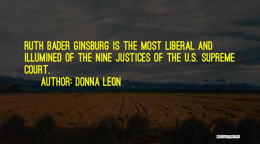 The Supreme Court Justices Quotes By Donna Leon