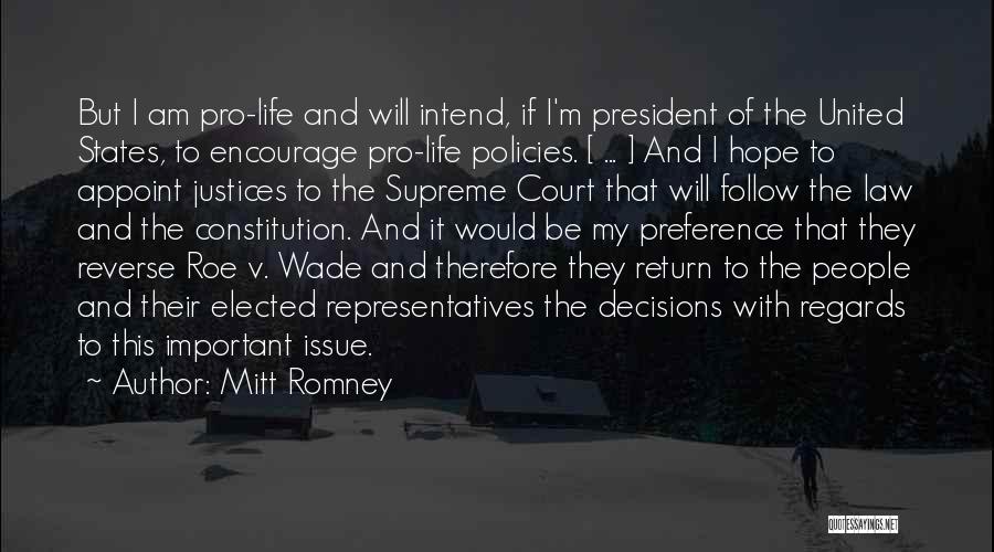 The Supreme Court Justices Quotes By Mitt Romney