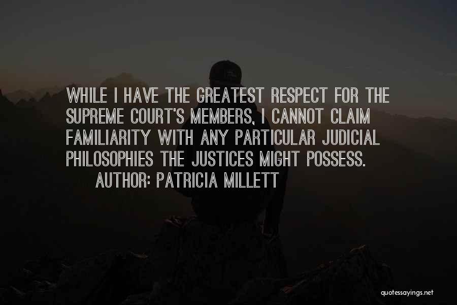 The Supreme Court Justices Quotes By Patricia Millett