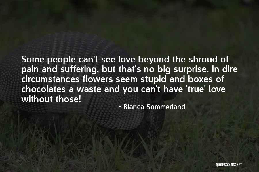 The Surprise Of Love Quotes By Bianca Sommerland The Surprise Of Love Quotes By Bianca Sommerland