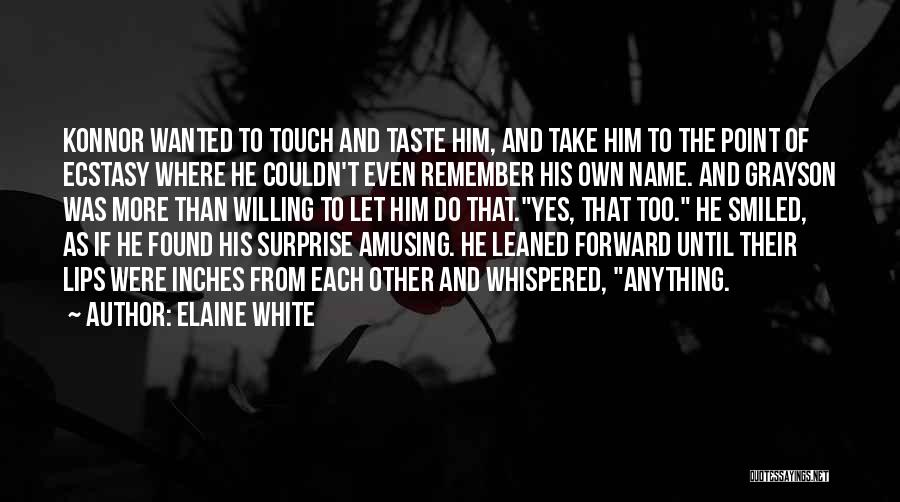 The Surprise Of Love Quotes By Elaine White