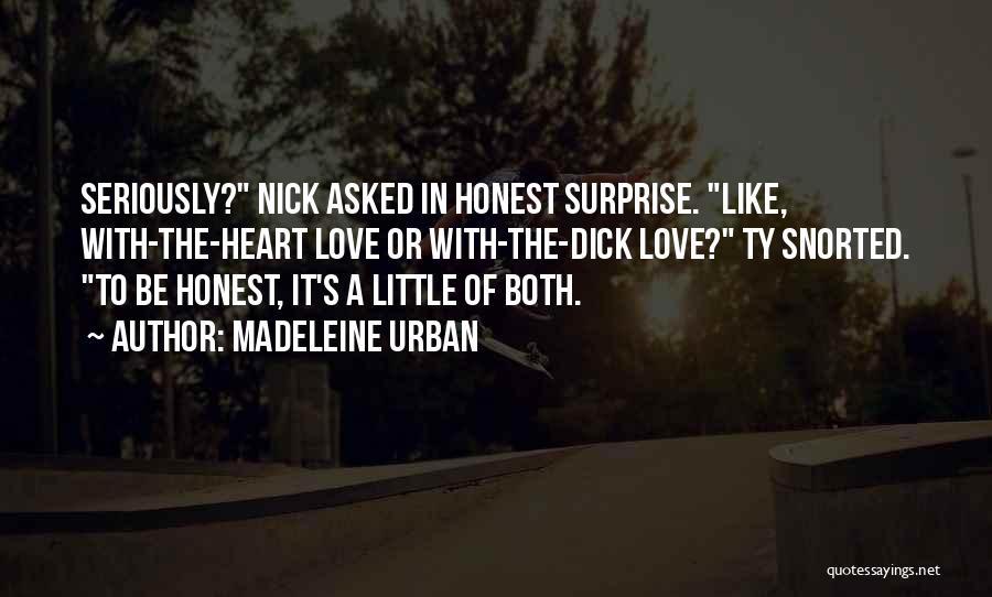 The Surprise Of Love Quotes By Madeleine Urban