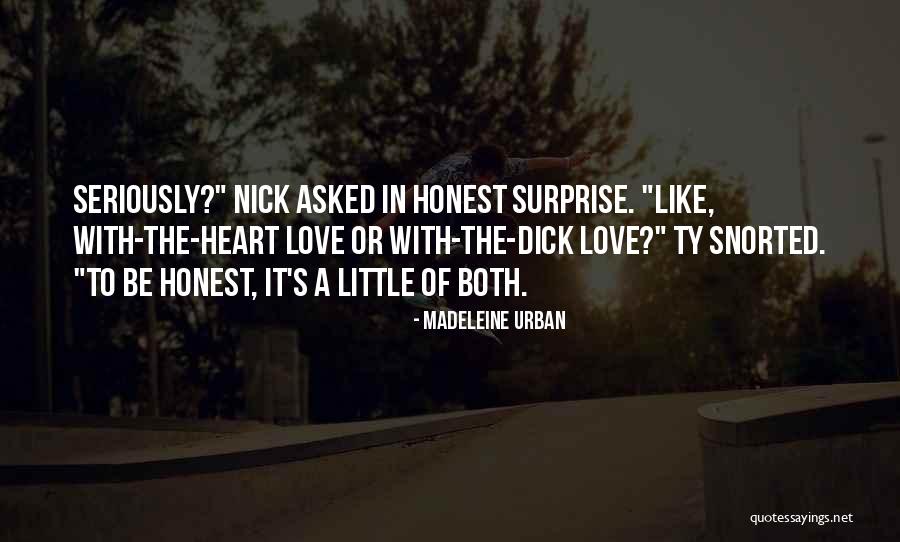 The Surprise Of Love Quotes By Madeleine Urban The Surprise Of Love Quotes By Madeleine Urban