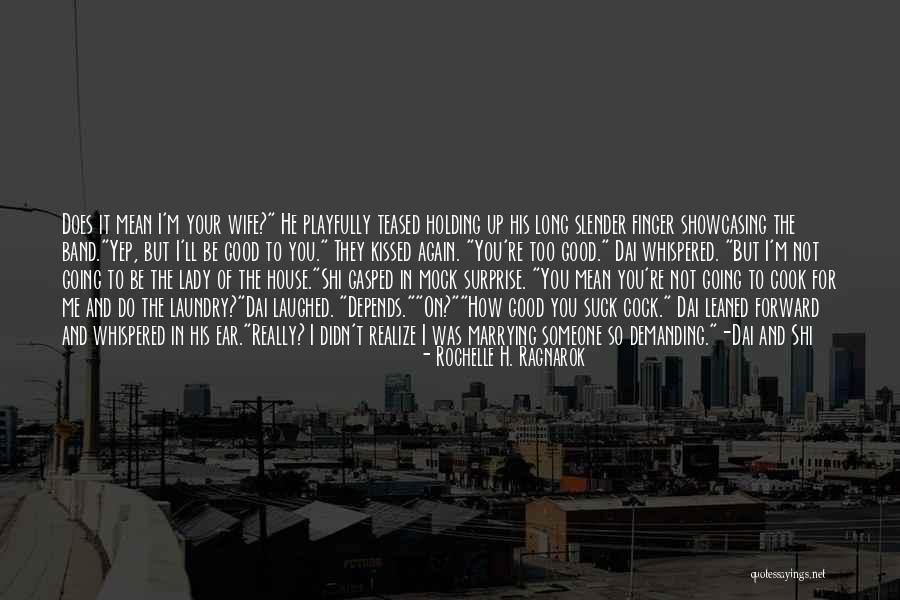 The Surprise Of Love Quotes By Rochelle H. Ragnarok The Surprise Of Love Quotes By Rochelle H. Ragnarok