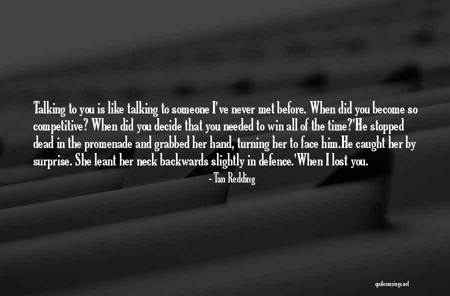 The Surprise Of Love Quotes By Tan Redding