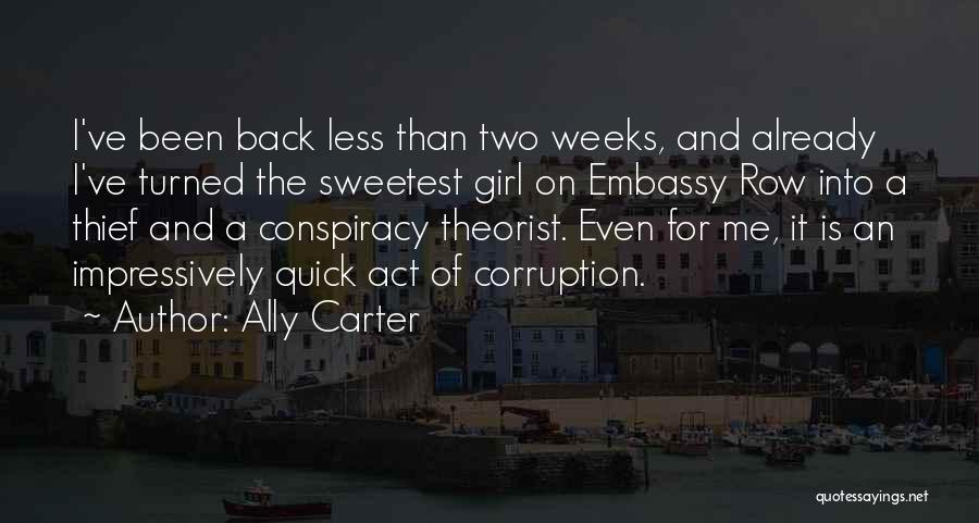 The Sweetest Girl Quotes By Ally Carter