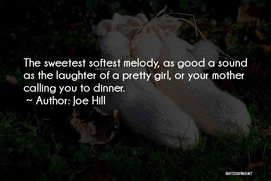 The Sweetest Girl Quotes By Joe Hill