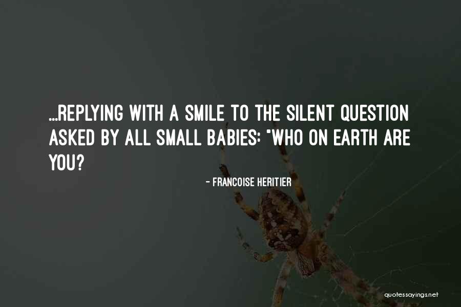 The Sweetness Of Life Quotes By Francoise Heritier The Sweetness Of Life Quotes By Francoise Heritier