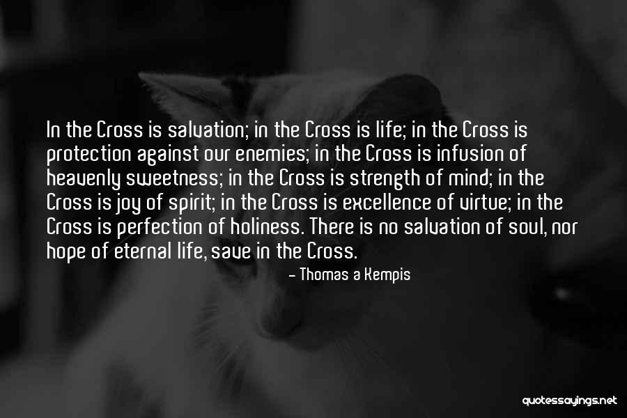 The Sweetness Of Life Quotes By Thomas A Kempis The Sweetness Of Life Quotes By Thomas A Kempis
