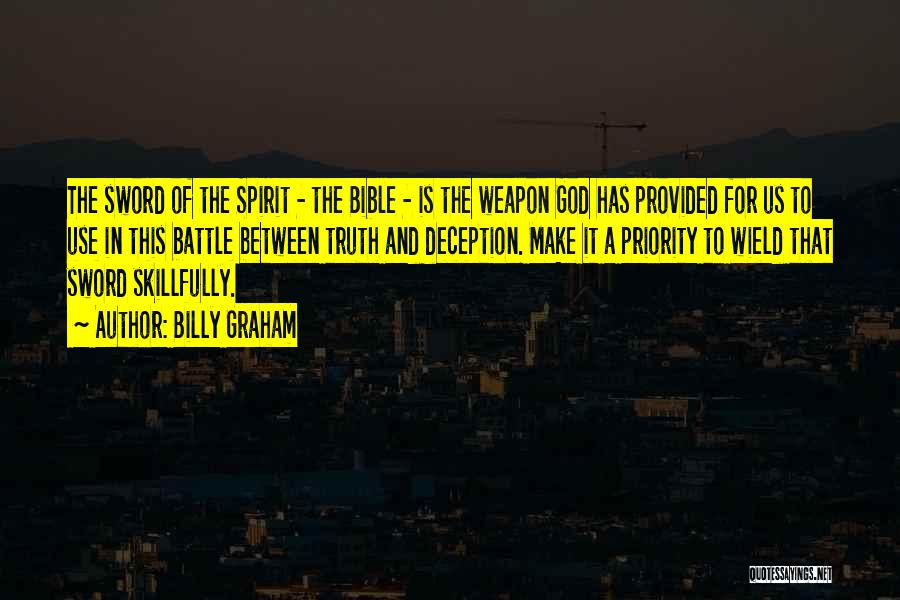 The Sword Of The Spirit Quotes By Billy Graham