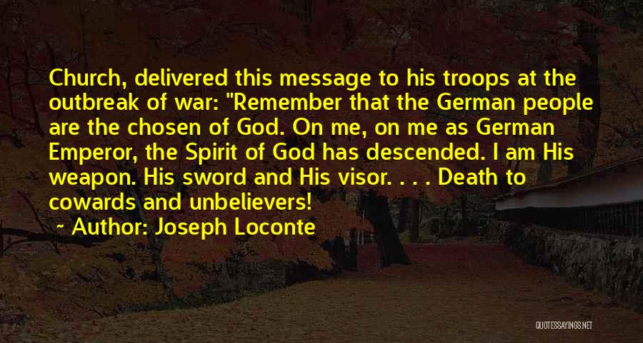 The Sword Of The Spirit Quotes By Joseph Loconte
