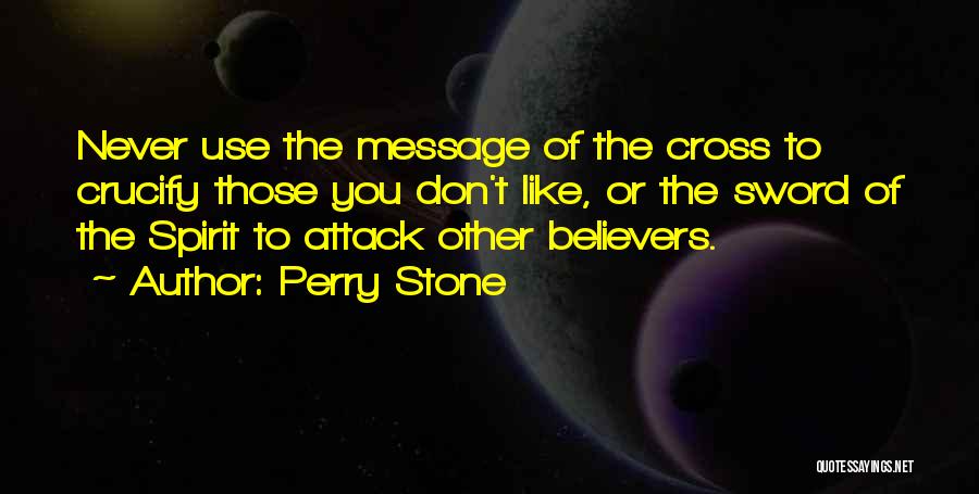 The Sword Of The Spirit Quotes By Perry Stone