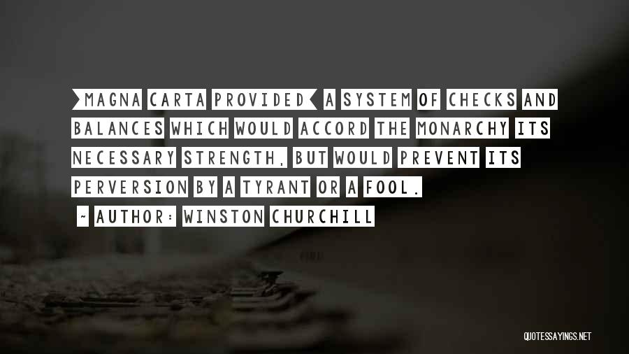 The System Of Checks And Balances Quotes By Winston Churchill