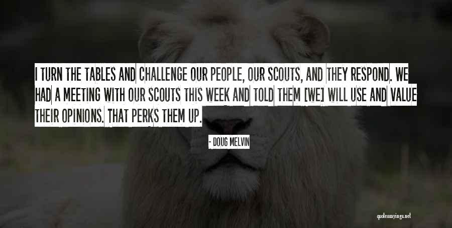The Tables Will Turn Quotes By Doug Melvin The Tables Will Turn Quotes By Doug Melvin