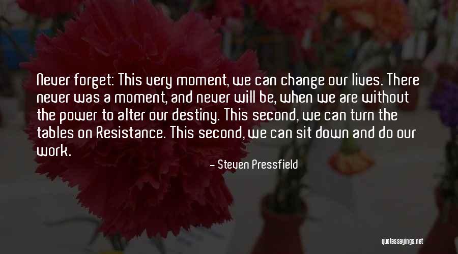 The Tables Will Turn Quotes By Steven Pressfield The Tables Will Turn Quotes By Steven Pressfield