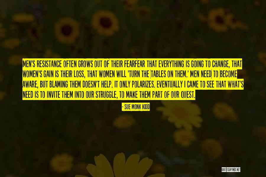 The Tables Will Turn Quotes By Sue Monk Kidd The Tables Will Turn Quotes By Sue Monk Kidd
