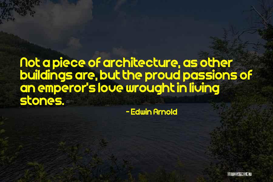 The Taj Mahal Love Quotes By Edwin Arnold The Taj Mahal Love Quotes By Edwin Arnold