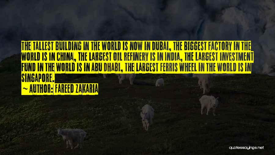 The Tallest Building Quotes By Fareed Zakaria The Tallest Building Quotes By Fareed Zakaria