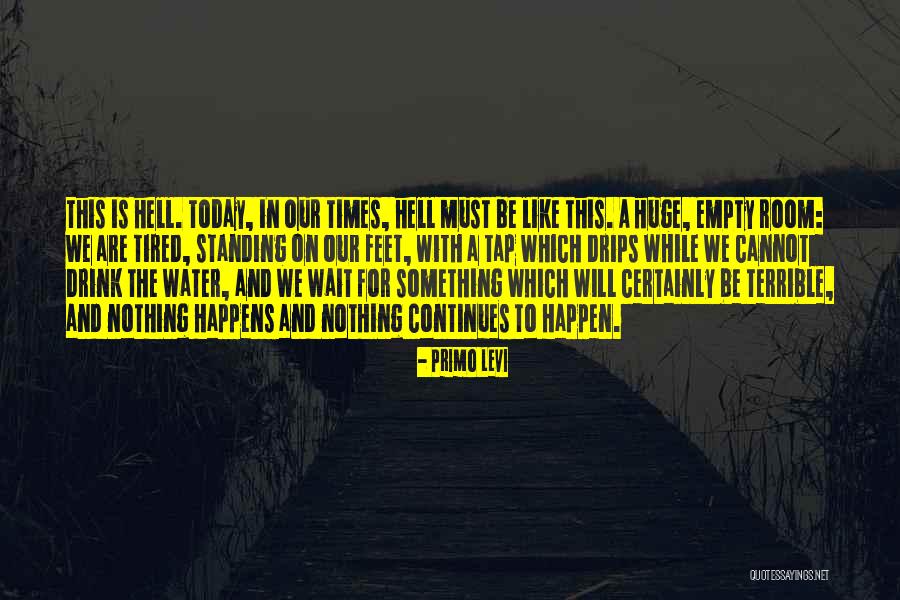 The Tap Room Quotes By Primo Levi The Tap Room Quotes By Primo Levi