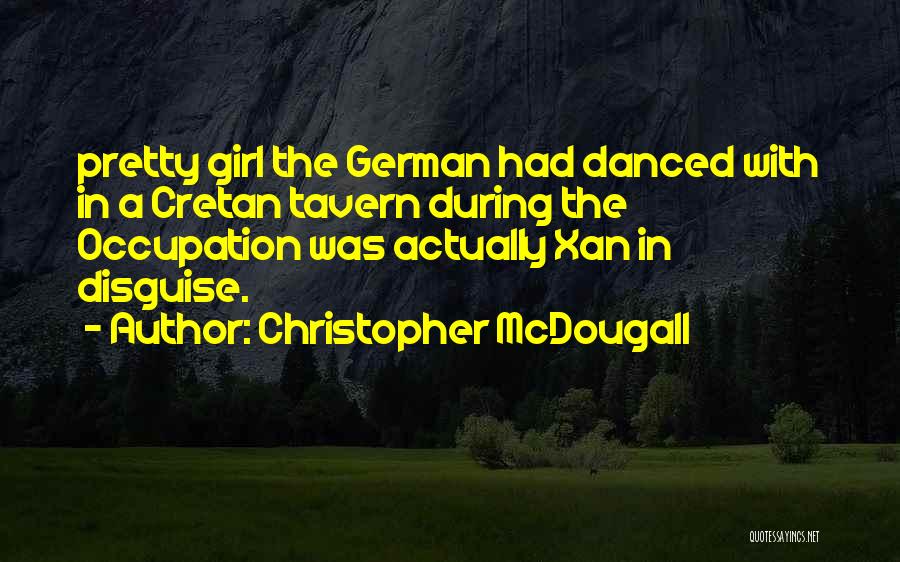 The Tavern Quotes By Christopher McDougall