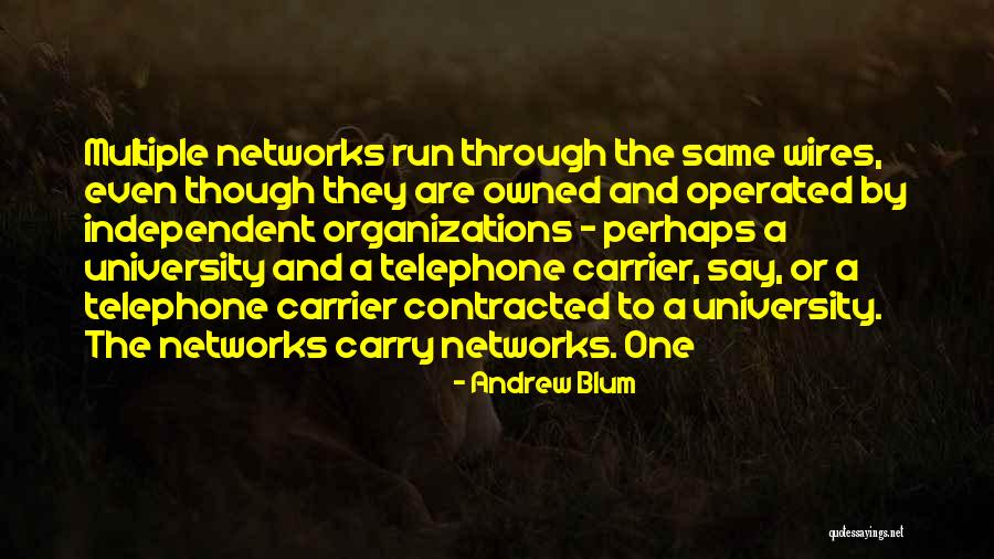 The Telephone Quotes By Andrew Blum The Telephone Quotes By Andrew Blum
