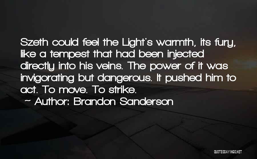 The Tempest Act 5 Quotes By Brandon Sanderson