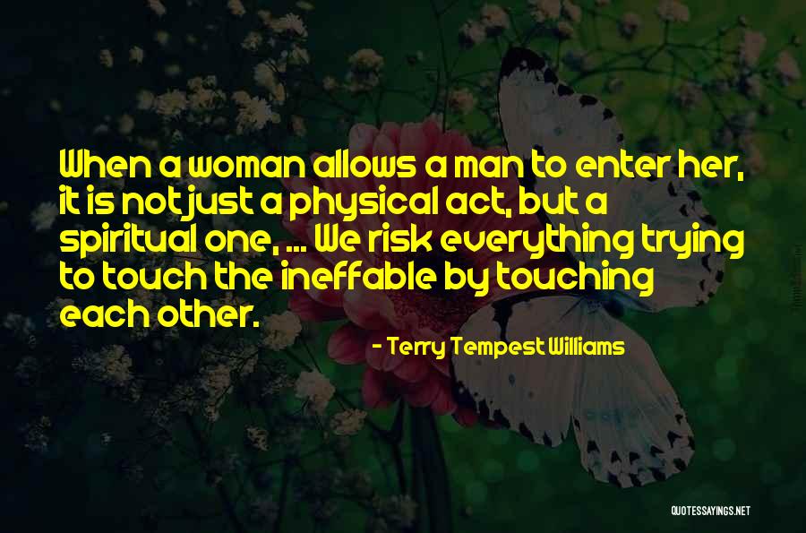 The Tempest Act 5 Quotes By Terry Tempest Williams