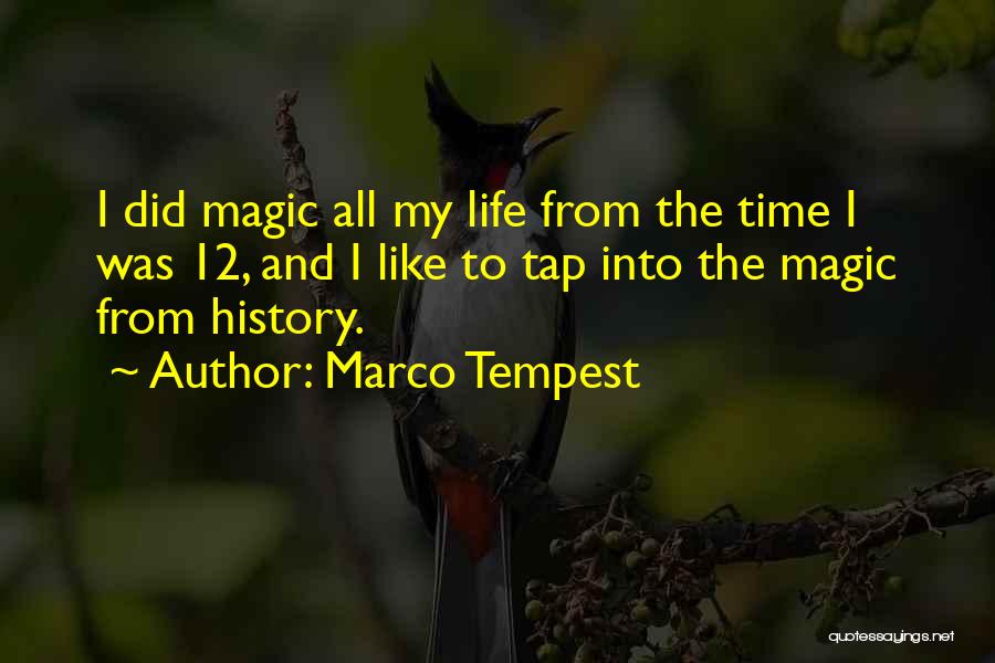 The Tempest Magic Quotes By Marco Tempest