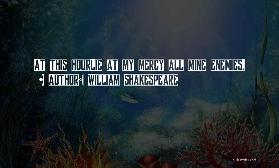 The Tempest Mercy Quotes By William Shakespeare