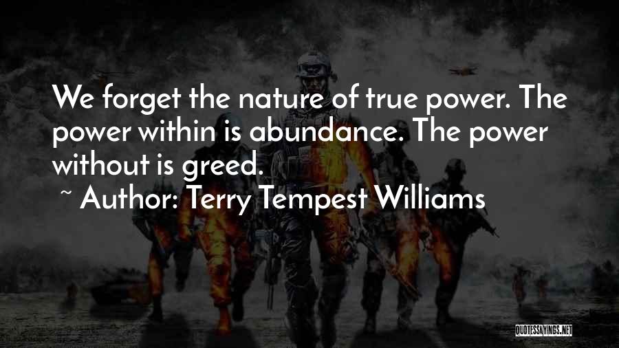 The Tempest Power Quotes By Terry Tempest Williams