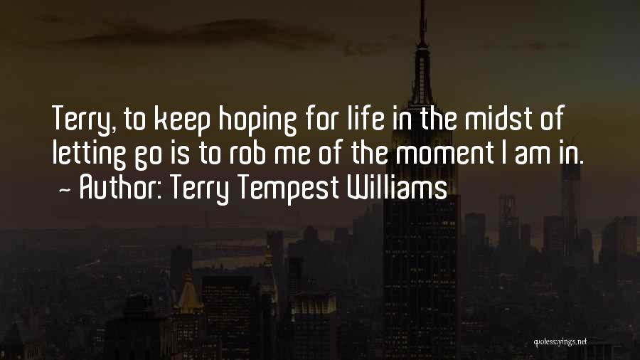 The Tempest Quotes By Terry Tempest Williams