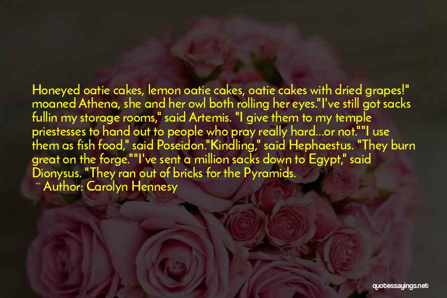The Temple Of Artemis Quotes By Carolyn Hennesy
