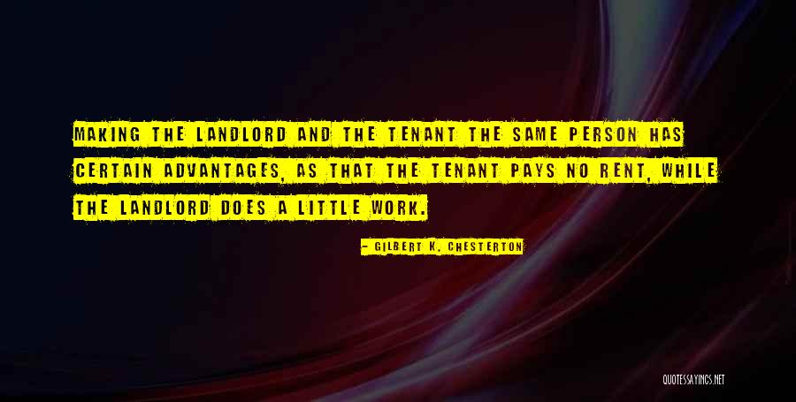 The Tenant Quotes By Gilbert K. Chesterton The Tenant Quotes By Gilbert K. Chesterton