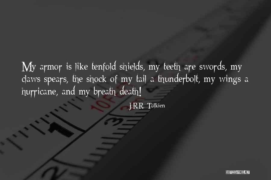The Tenfold Quotes By J.R.R. Tolkien The Tenfold Quotes By J.R.R. Tolkien