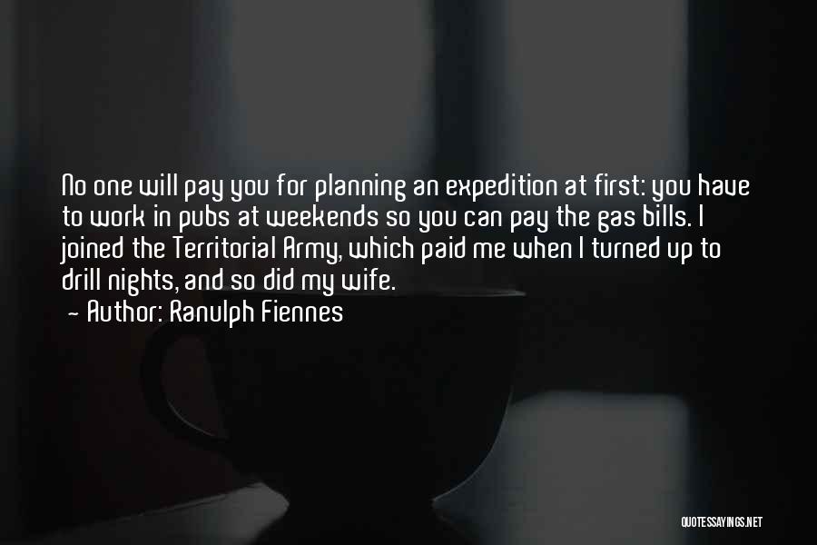 The Territorial Army Quotes By Ranulph Fiennes