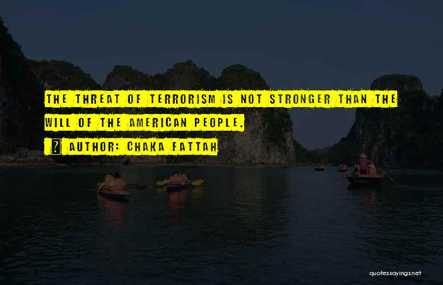 The Terrorism Quotes By Chaka Fattah