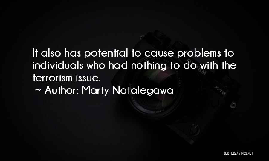 The Terrorism Quotes By Marty Natalegawa