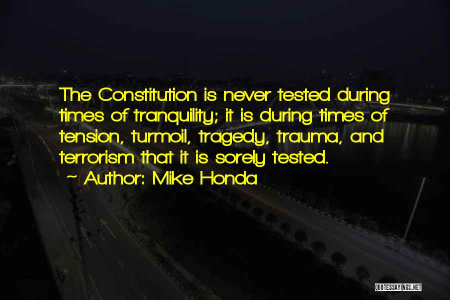 The Terrorism Quotes By Mike Honda