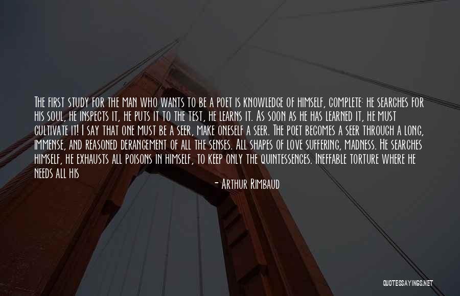 The Test Of A Man Quotes By Arthur Rimbaud The Test Of A Man Quotes By Arthur Rimbaud